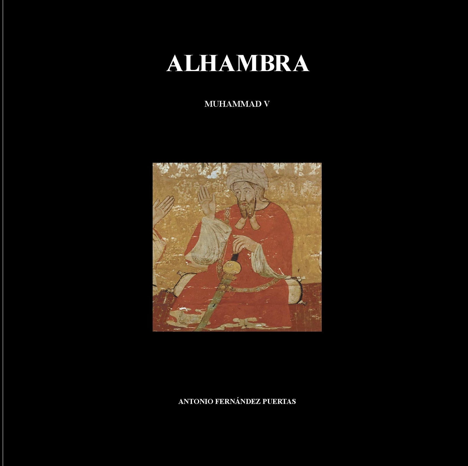 Alhambra. Muhammad V (SIN COLECCION)