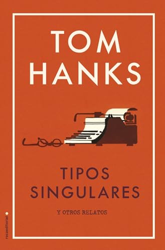 Tipos singulares: Algunas historias (No Ficción)