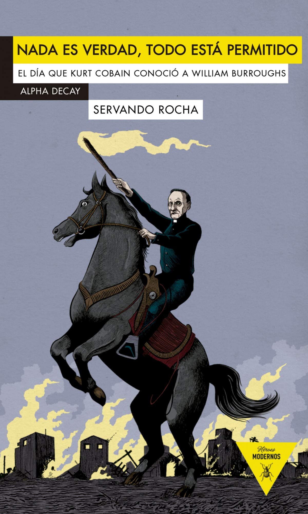 Nada Es Verdad, Todo Está Permitido: 48 (Héroes Modernos)