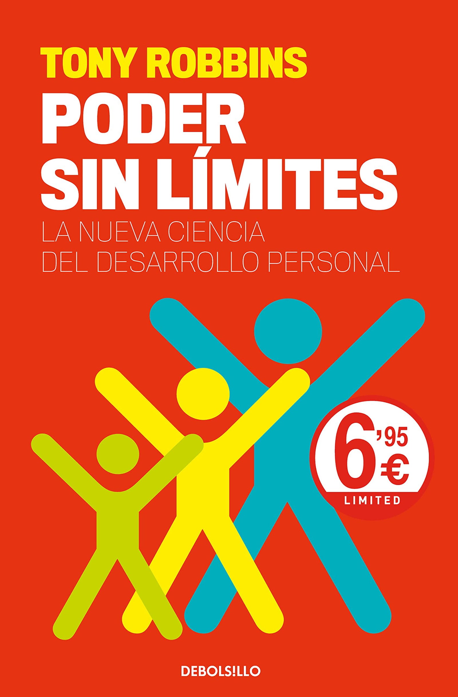 Poder sin límites: La nueva ciencia del desarrollo personal (CAMPAÑAS)