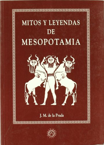 Mitos y leyendas de Mesopotamia (AURUM)