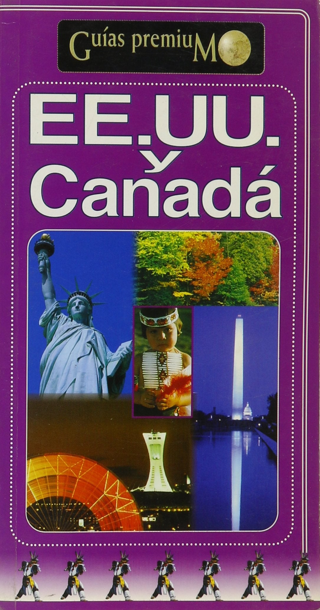 GUIA DE EE, UU Y CANADA (GUIAS PREMIUM)