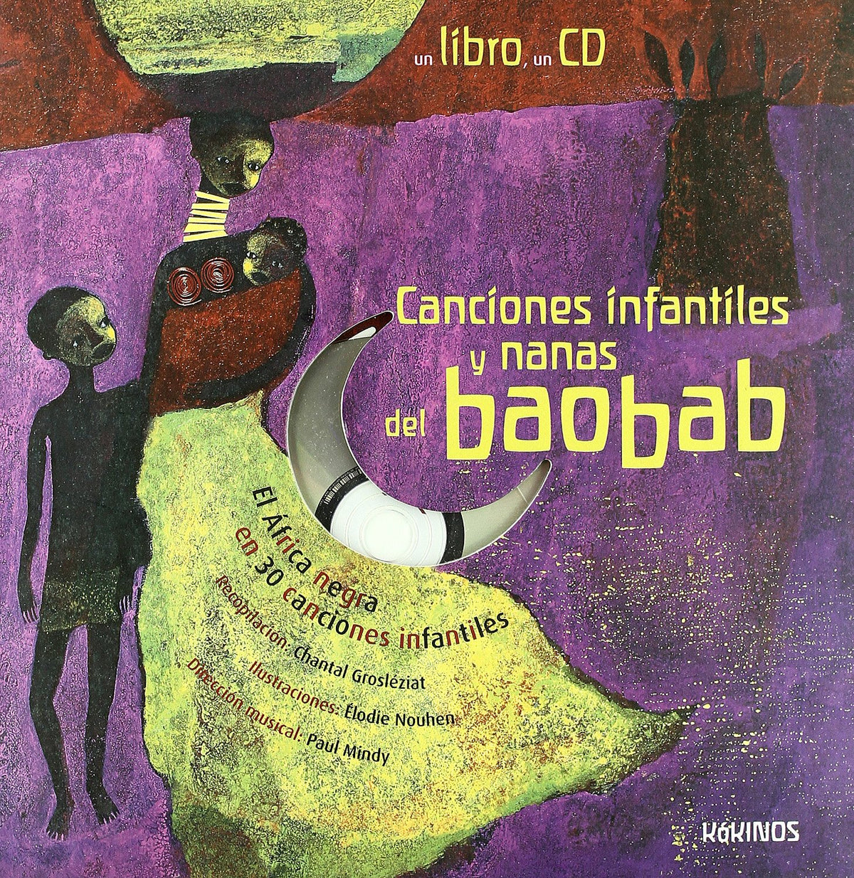 Canciones infantiles y nanas del baobab (INFANTIL JUVENIL)