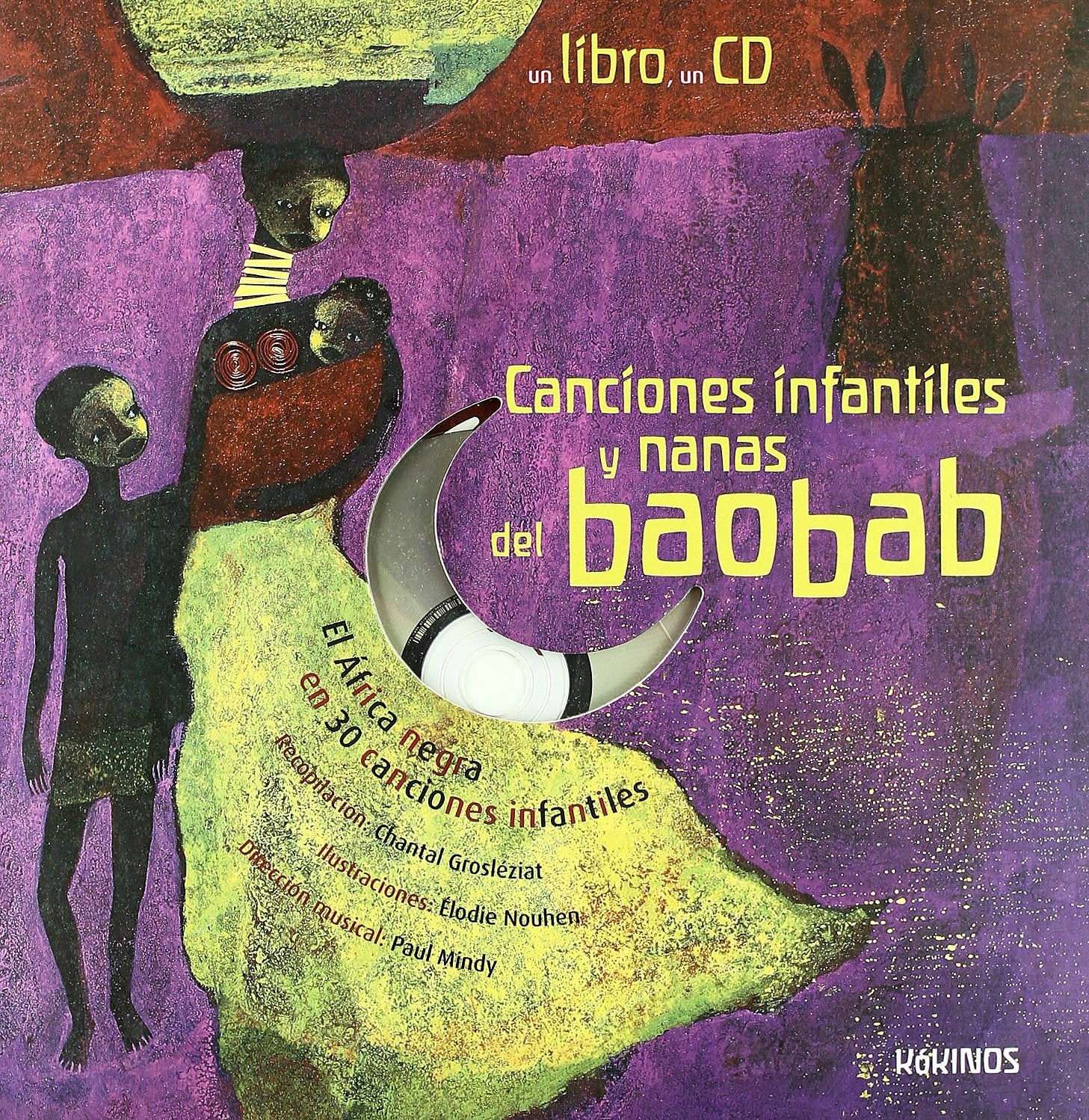 Canciones infantiles y nanas del baobab (INFANTIL JUVENIL)