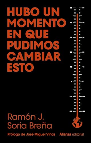 Hubo un momento en que pudimos cambiar esto (Libros Singulares (LS))