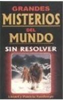 Grandes Misterios del Mundo Sin Resol