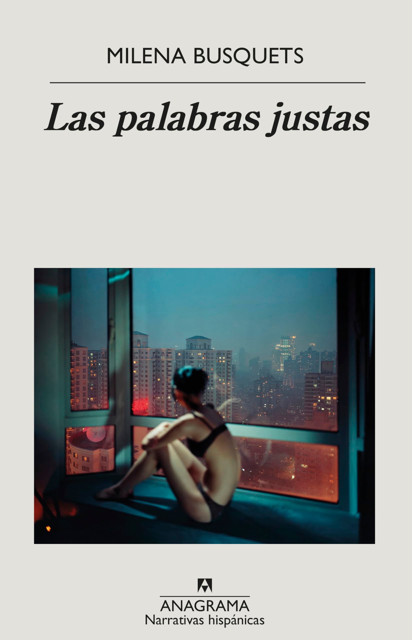 Las palabras justas: 697 (Narrativas hispánicas)