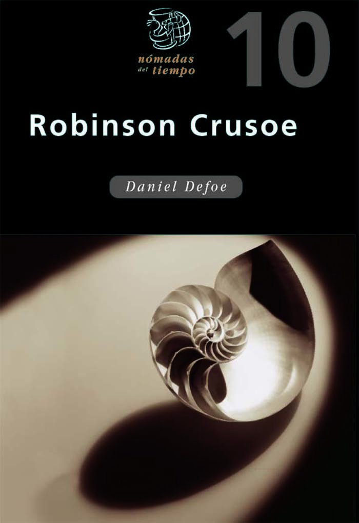 Robinson Crusoe: 10 (NOMADAS DEL TIEMPO)