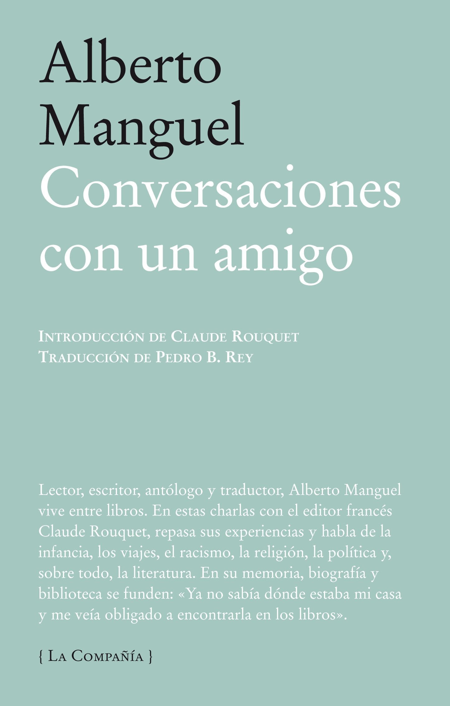 Conversaciones con un amigo: 16 (La Compañía)