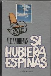 SU HUBIERA ESPINAS