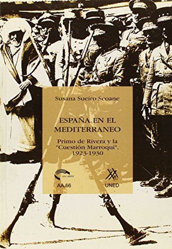 España en el Mediterráneo : Primo de Rivera y la 