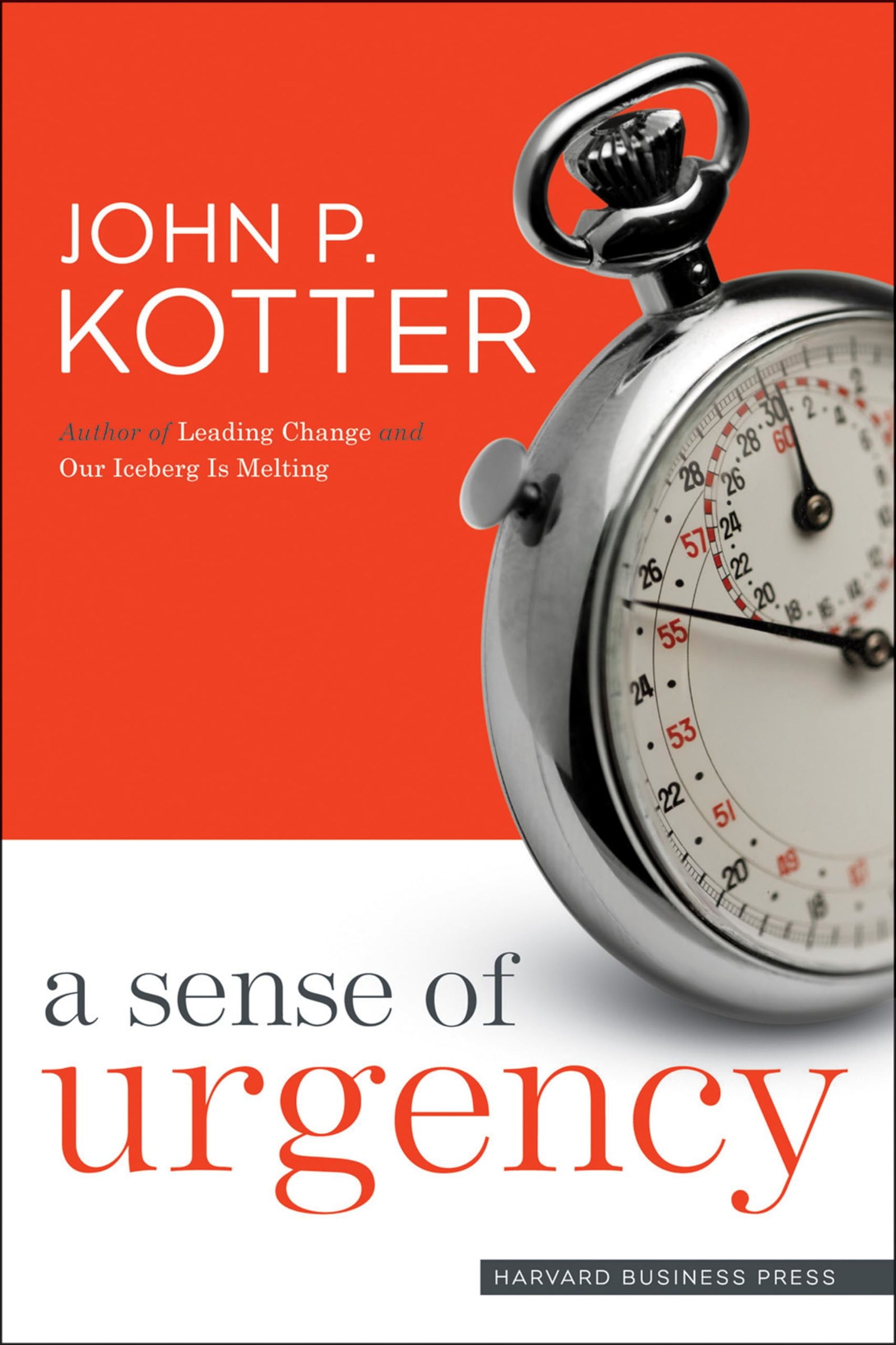 A Sense of Urgency.