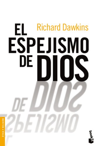 El espejismo de Dios: 1 (Divulgación)