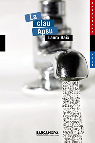 La clau Apsu (Llibres Infantils I Juvenils - Antaviana - Antaviana Blava)