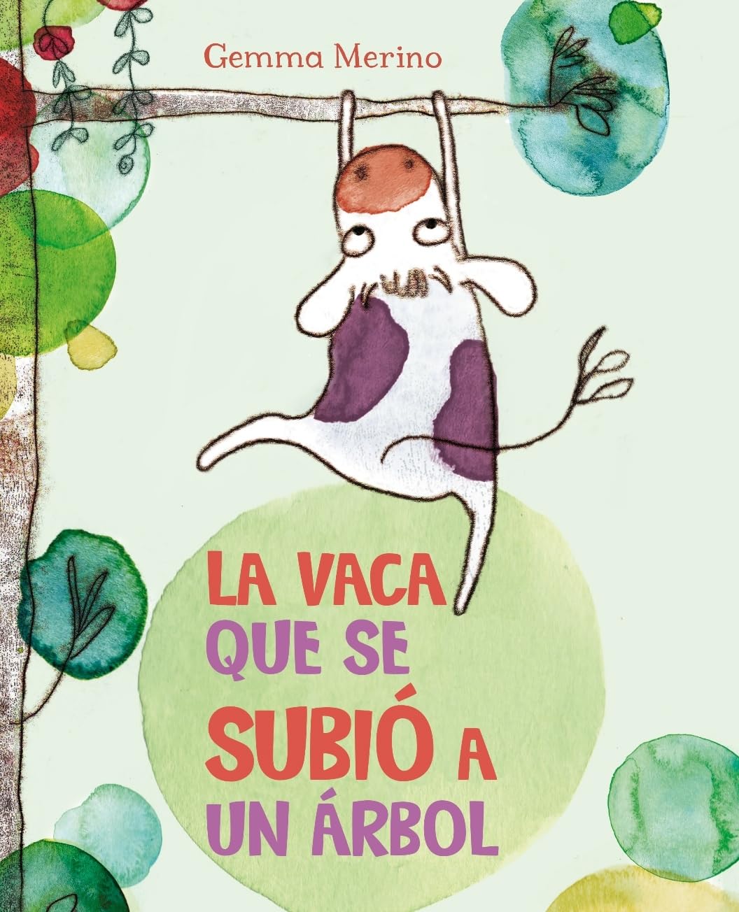 Vaca Que Se Subió A Un Árbol, La (PICARONA)