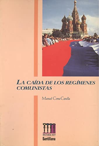 La caida de los regimenes comunistas