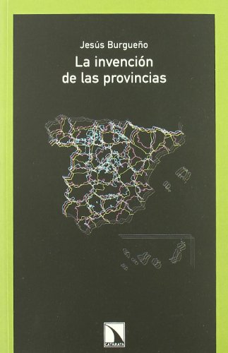 La invención de las provincias