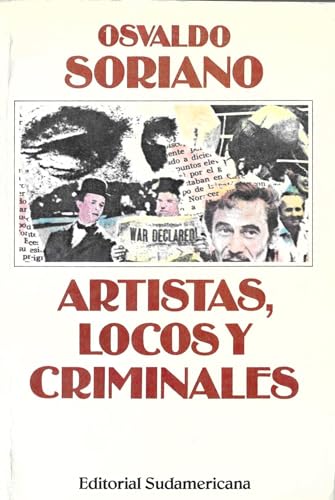 Artistas, Locos y Criminales