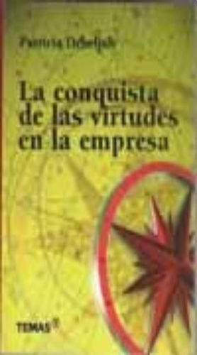 La Conquista de Las Virtudes En La Empresa