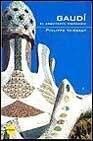 Gaudi, el arquitecto visionario