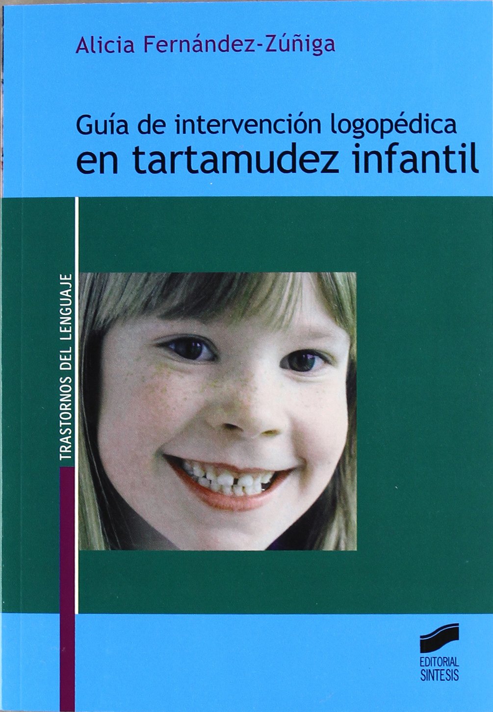 Guía de intervención logopédica en tartamudez infantil