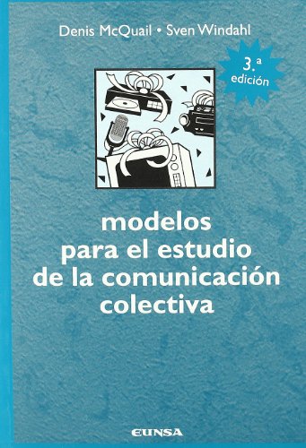 Modelos para el estudio de la comunicación colectiva (Ciencias de la información)