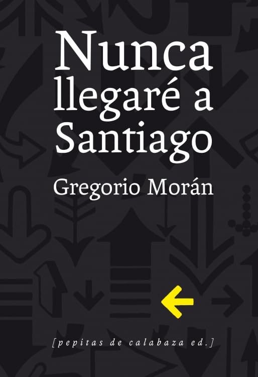 Nunca llegaré a Santiago (FONDO)
