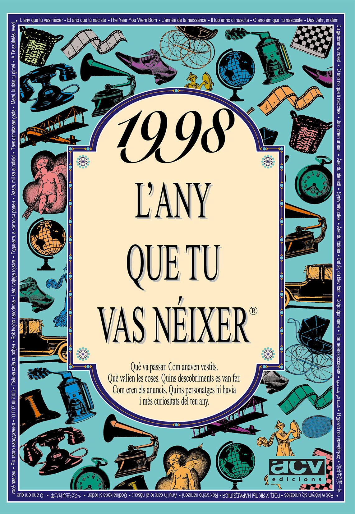 1998 L'ANY QUE TU VAS NÉIXER