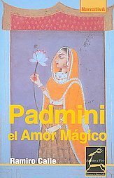 PADMINI, EL AMOR MAGICO