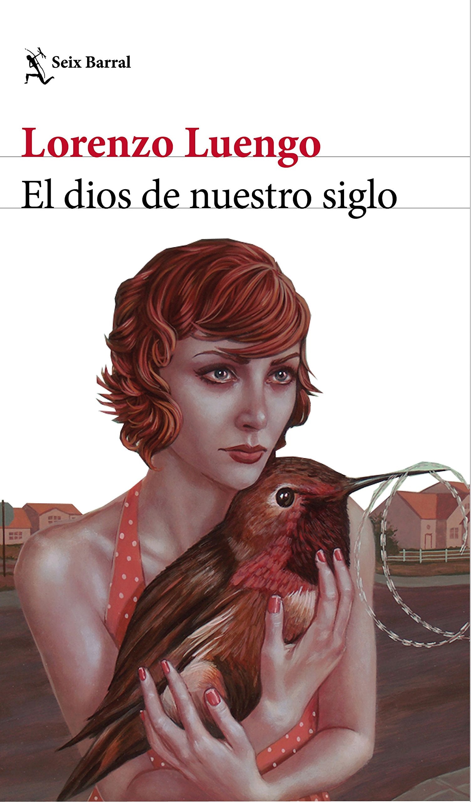 El dios de nuestro siglo: 1 (Biblioteca Breve)