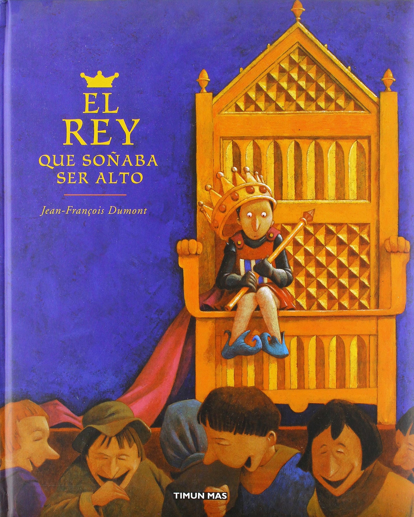 El Rey Que Sonaba Ser Alto