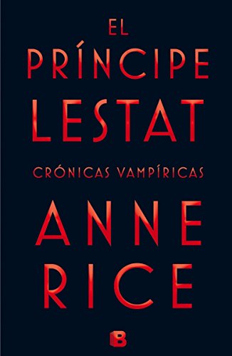 El Príncipe Lestat (Crónicas Vampíricas 11) (La Trama)