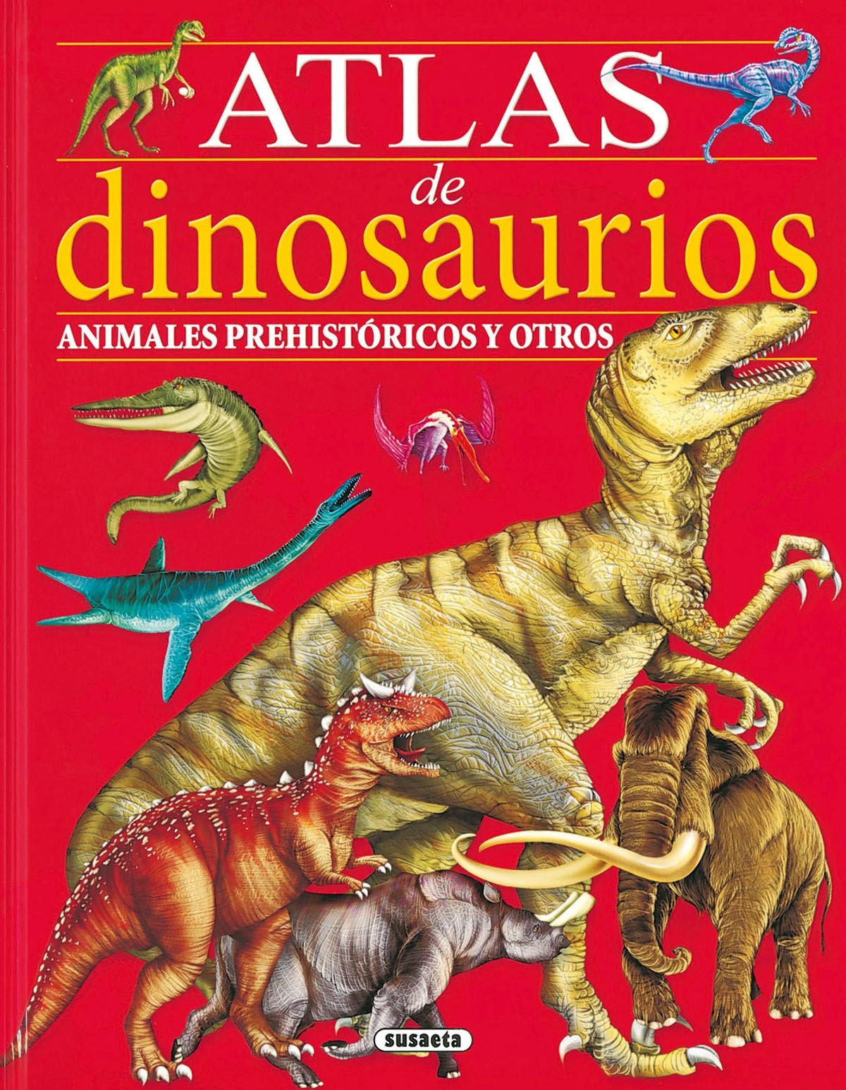 Atlas De Dinosaurios (Atlas Infantiles)