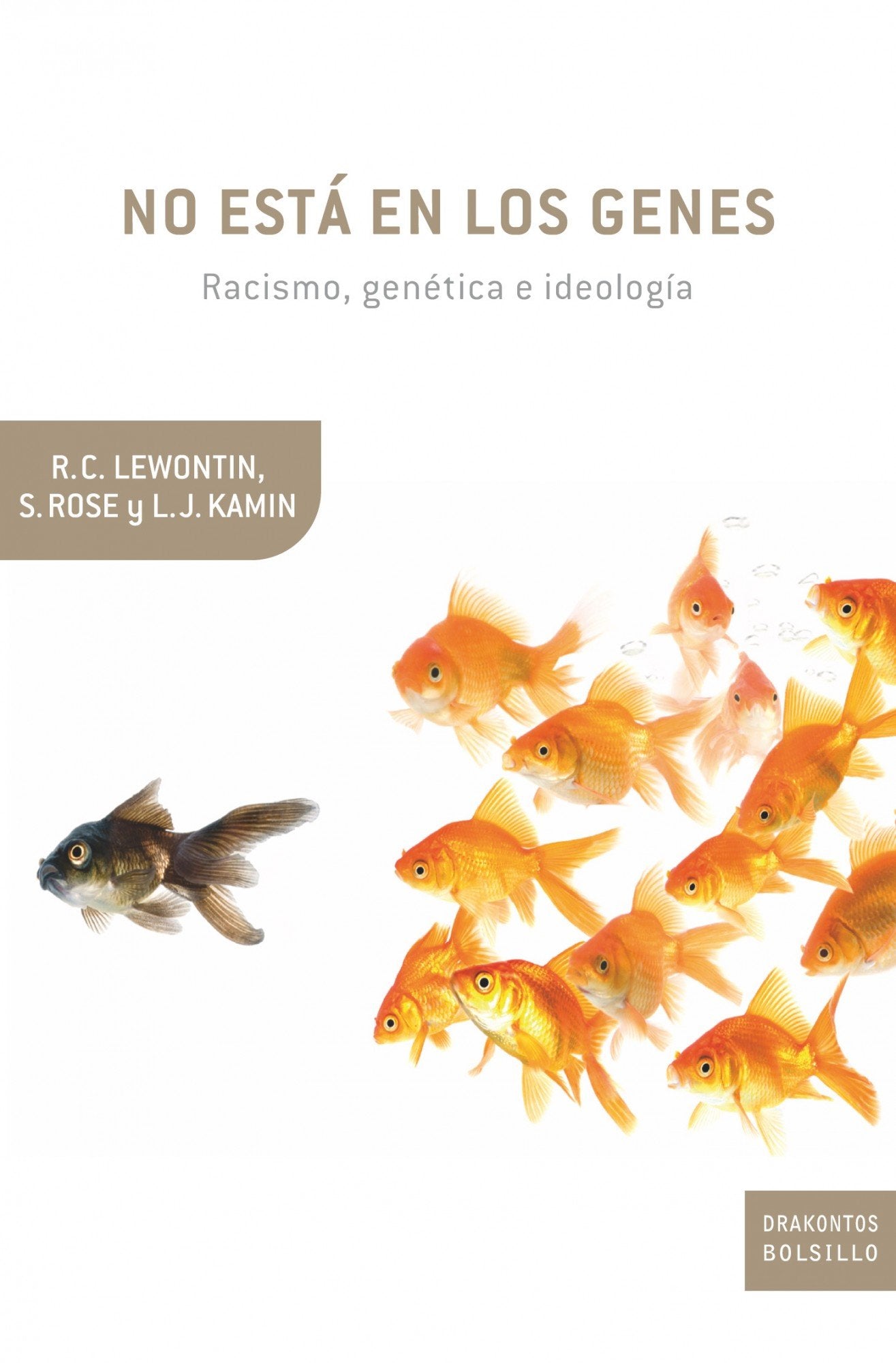 No está en los genes: Racismo, genética e ideología: 1 (Drakontos Bolsillo)