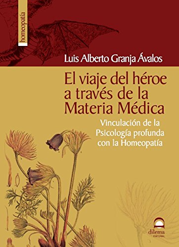 El viaje del héroe a través de la Materia Médica