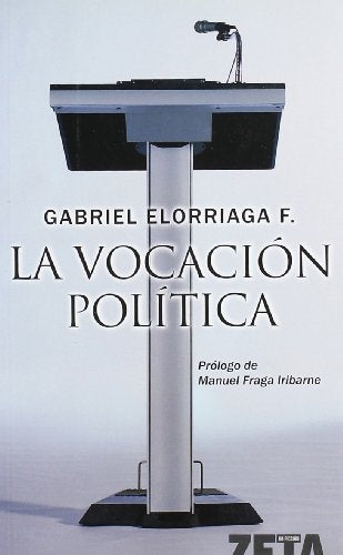 LA VOCACION POLITICA (BEST SELLER ZETA BOLSILLO)
