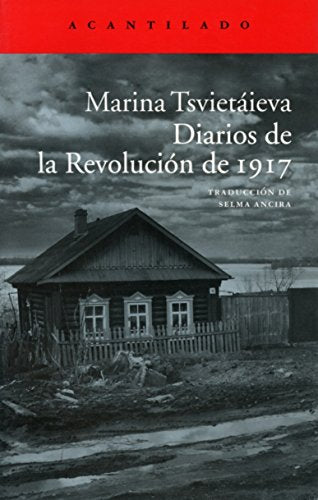 Diarios de la Revolución de 1917 (El Acantilado)