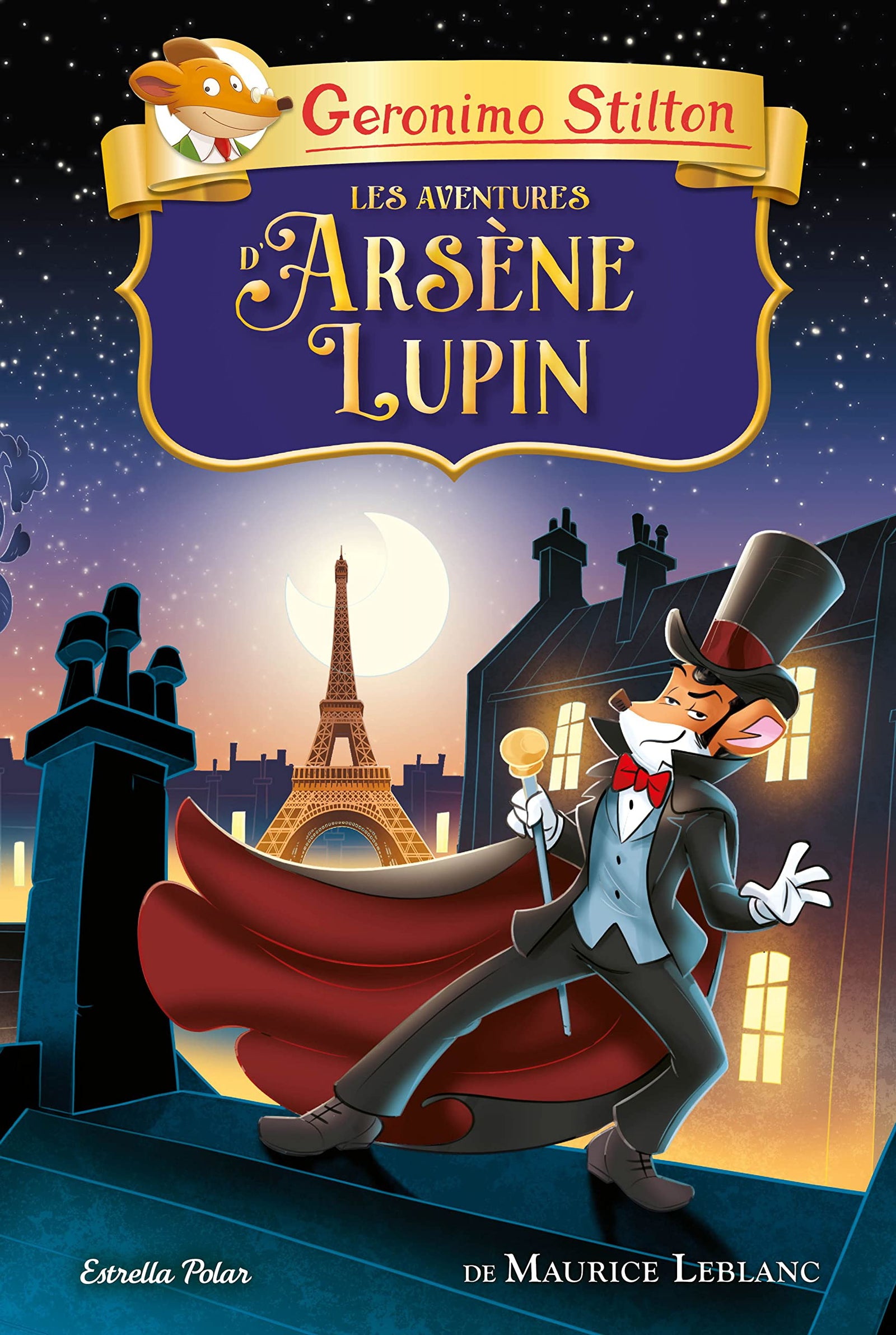 Les aventures d'Arsène Lupin (Geronimo Stilton. Els clàssics)