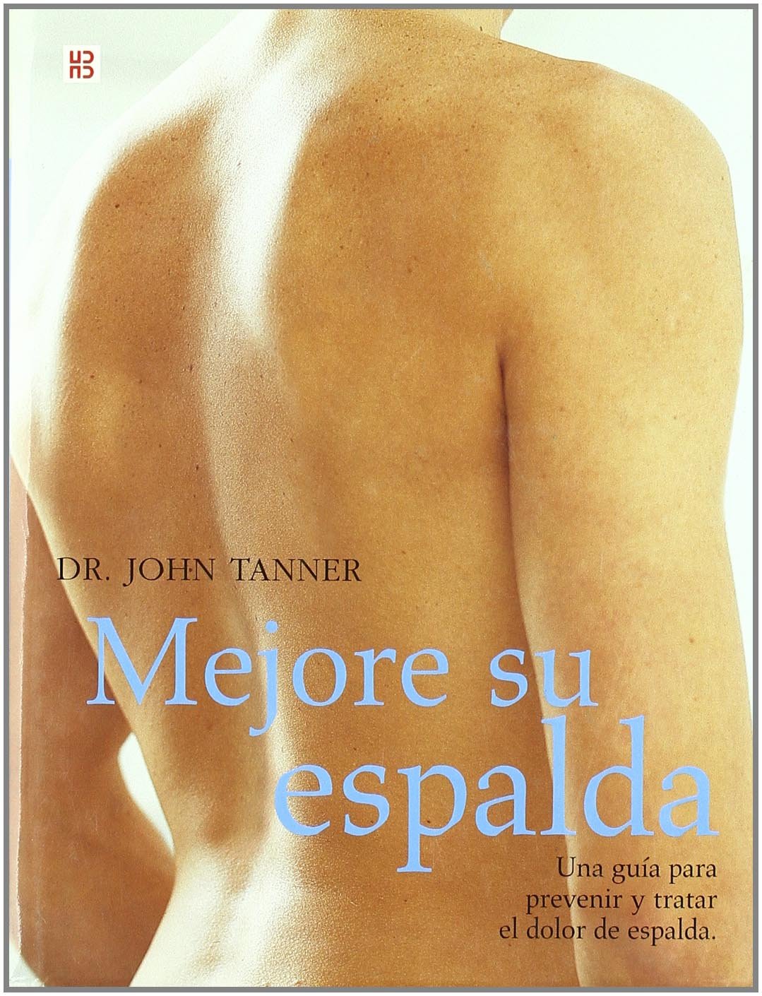 Mejore su espalda: 1 (Mens sana in corpore sano)