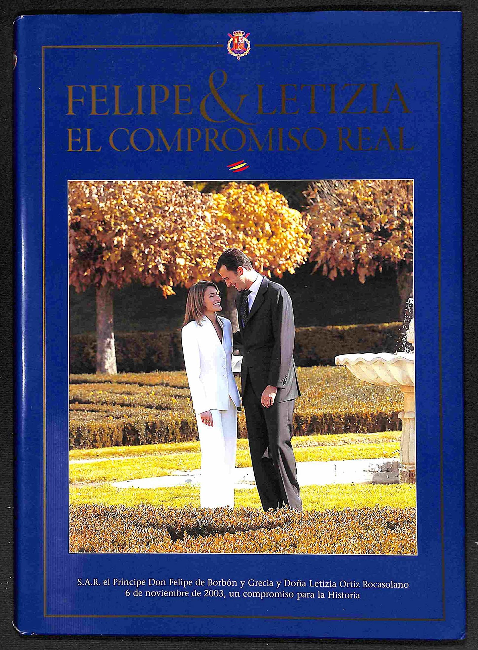 Felipe & letizia - el compromiso real -