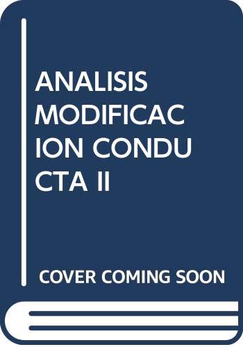ANALISIS Y MODIFICACION DE LA CONDUCTA II