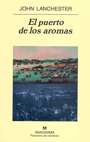 El puerto de los aromas: 574 (Panorama de narrativas)