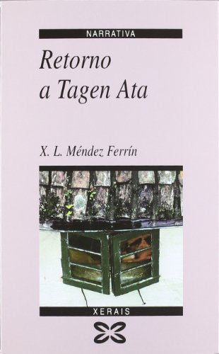 Retorno a Tagen Ata (Edición Literaria - Narrativa)