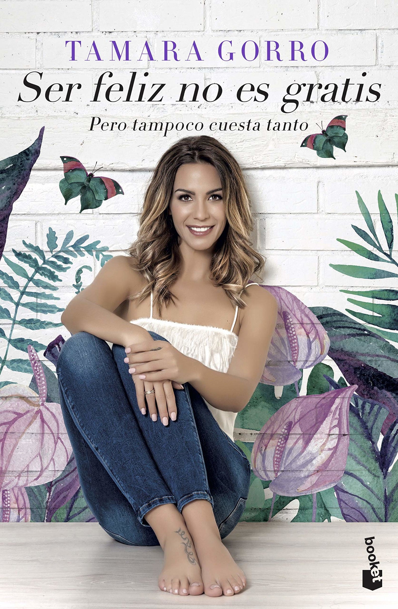 Ser feliz no es gratis, pero tampoco cuesta tanto (Actualidad)