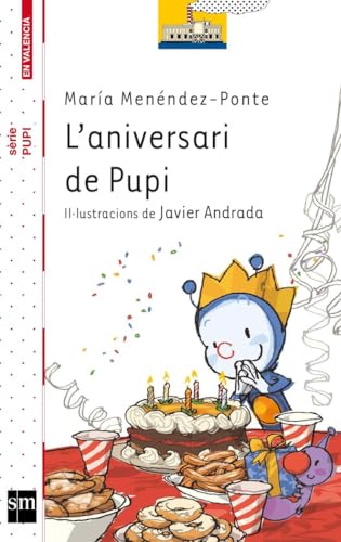 L’aniversari de Pupi (El Barco de Vapor Blanca)