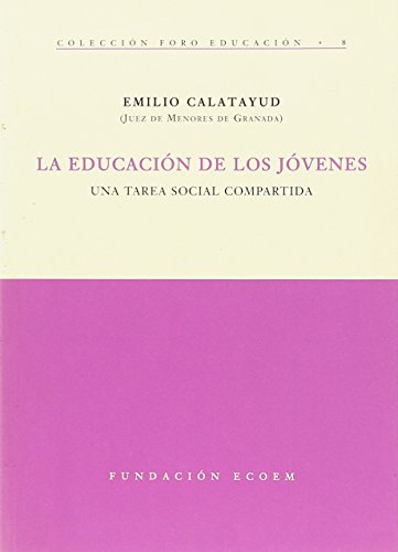 EDUCACION DE LOS JOVENES,8 (SIN COLECCION)