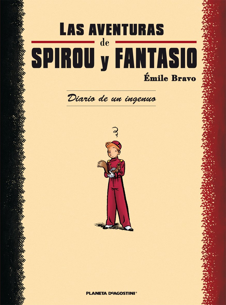 Las aventuras de Spirou y Fantasio Diario de un ingenuo (Cómics BD NO)