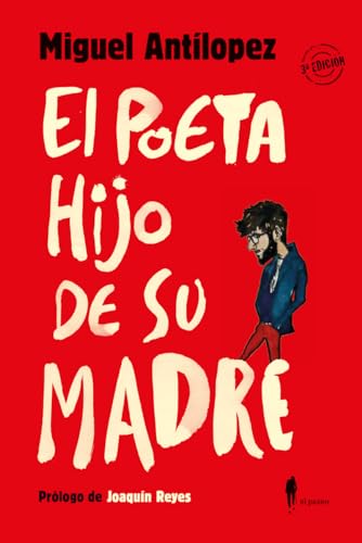 El poeta hijo de su madre (el paseo bizarro)