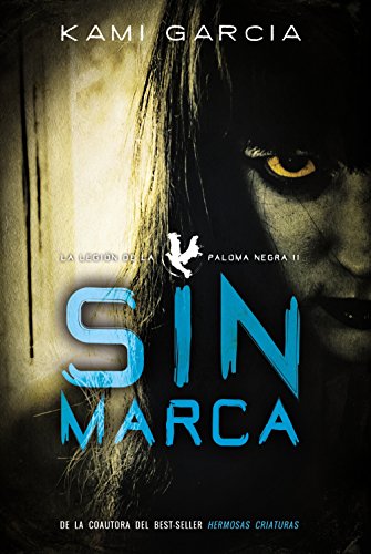 Sin marca: La Legión de la Paloma Negra. Libro II (LITERATURA JUVENIL - Narrativa juvenil)