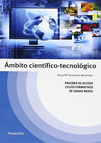 Temario pruebas de acceso a ciclos formativos de grado medio: Ambito científico-tecnológico: Rústica